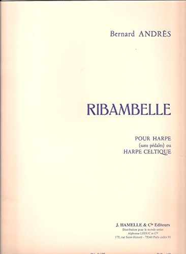 BERNARD ANDRES - RIBAMBELLE POUR HARPE