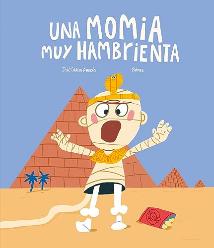 Una momia muy hambrienta (Monstruosos)