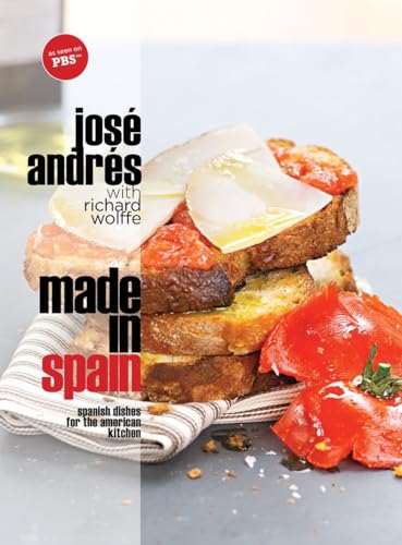 Made in Spain: Spanish Dishes for the American Kitchen: A Cookbook