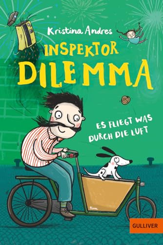 Inspektor Dilemma: Es fliegt was durch die Luft von Gulliver von Beltz & Gelberg