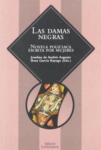 Las damas negras : novela policiaca escrita por mujeres (Ciencia / Género, Band 326) von Editorial Fundamentos