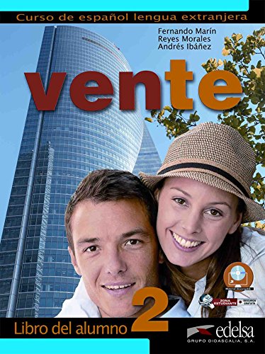 Vente 2. Libro del alumno: Libro del alumno 2 (B1) (Métodos - Jóvenes y adultos - Vente - Nivel B1+) von Edelsa-Grupo Didascalia,SA