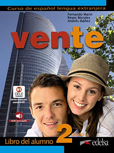 Vente 2. Libro del alumno: Libro del alumno 2 (B1)