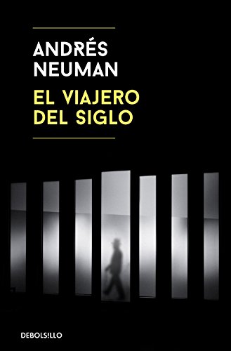 El viajero del siglo (Best Seller) von DEBOLSILLO