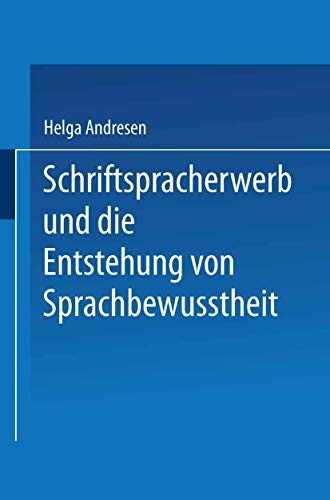 Schriftspracherwerb und die Entstehung von Sprachbewusstheit (German Edition) von VS Verlag für Sozialwissenschaften