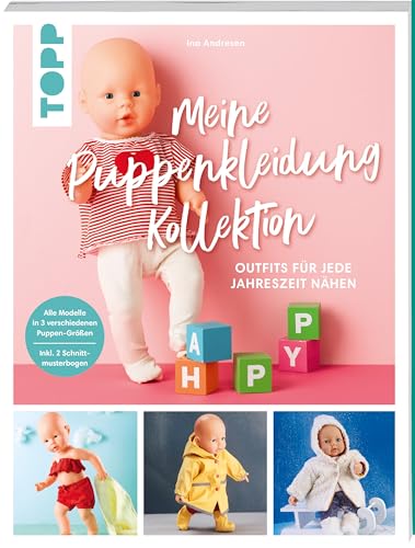 Meine Puppenkleidung Kollektion: Outfits für jede Jahreszeit nähen. 2 Schnittmusterbogen Meine Puppenkleidung Kollektion: Outfits für jede Jahreszeit nähen. 2 Schnittmusterbogen