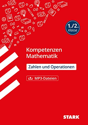 STARK Kompetenzen Mathematik - 1./2. Klasse Zahlen und Operationen von Stark Verlag GmbH