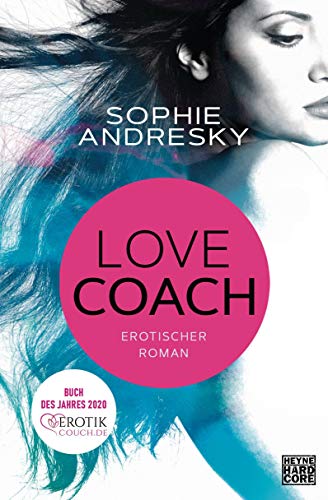 Lovecoach: Erotischer Roman