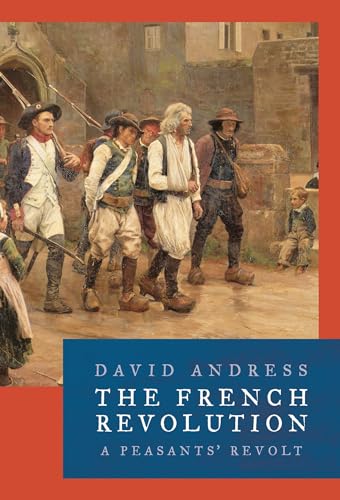 The French Revolution: A Peasants' Revolt (The Landmark Library, Band 19) von Head of Zeus