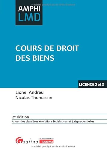 Cours de droit des biens: À jour des dernières évolutions législatives et jurisprudentielles