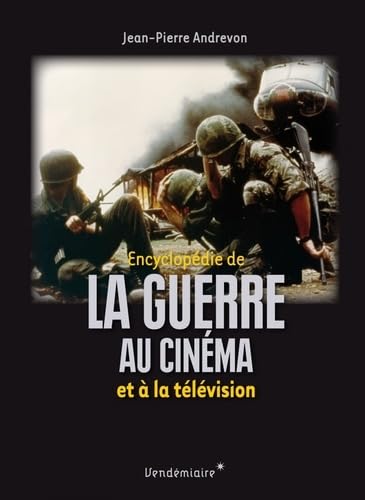 Encyclopédie de la guerre au cinéma et à la télévision von ROUGE PROFOND