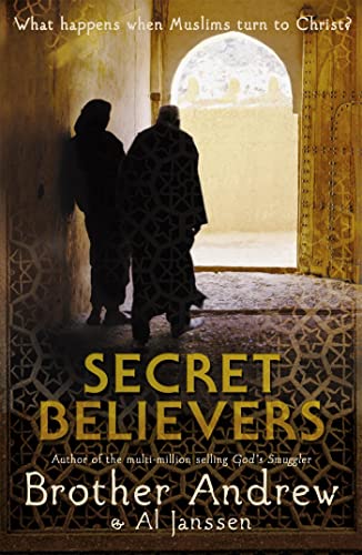Secret Believers: What Happens When Muslims Turn to Christ?