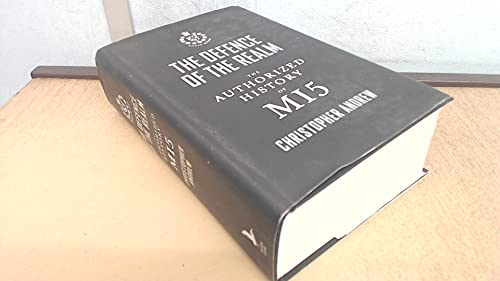 Defend the Realm: The Authorized History of MI 5