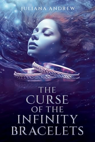 The Curse of the Infinity Bracelets: A Vienna LaFontaine Novel von Prominent Books LLC