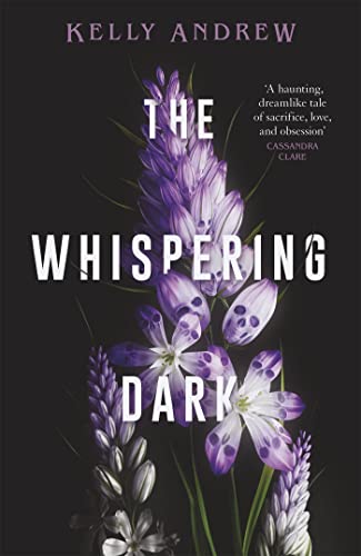 The Whispering Dark: The bewitching academic rivals to lovers slow burn debut fantasy The Whispering Dark: The bewitching academic rivals to lovers slow burn debut fantasy