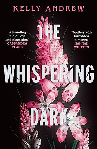 The Whispering Dark: The bewitching academic rivals to lovers slow burn debut fantasy von Gollancz