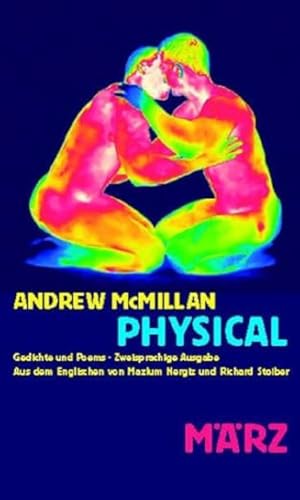 Physical: Gedichte. Zweisprachige Ausgabe von März Verlag