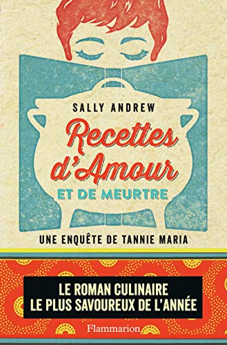 Recettes d'amour et de meurtre: Un mystère tannie Maria von FLAMMARION