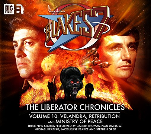 Liberator Chronicles (Blake's 7) von Big Finish Productions Ltd