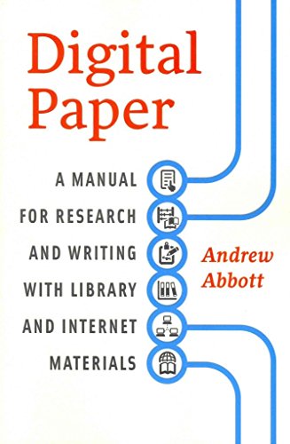 Digital Paper: A Manual for Research and Writing with Library and Internet Materials (Chicago Guides to Writing, Editing, and Publishing) von University of Chicago Press