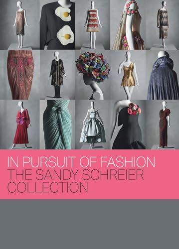 In Pursuit of Fashion: The Sandy Schreier Collection