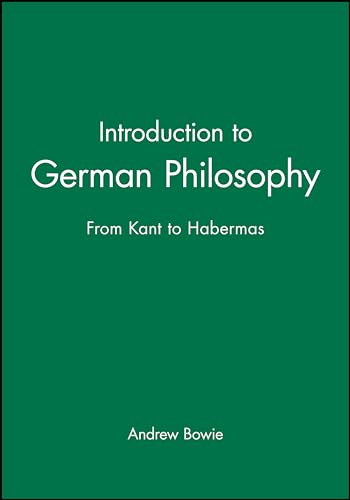 Introduction to German Philosophy: From Kant to Habermas