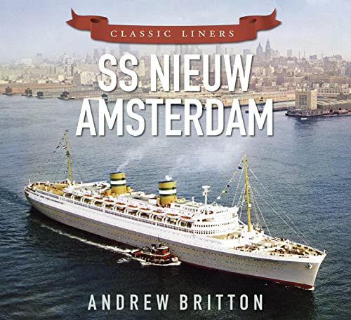 SS Nieuw Amsterdam: Classic Liners