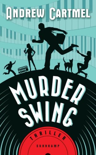 Murder Swing: Thriller (Der Vinyl-Detektiv) von Suhrkamp Verlag AG