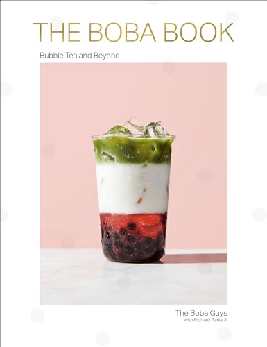 The Boba Book: Bubble Tea and Beyond von CROWN
