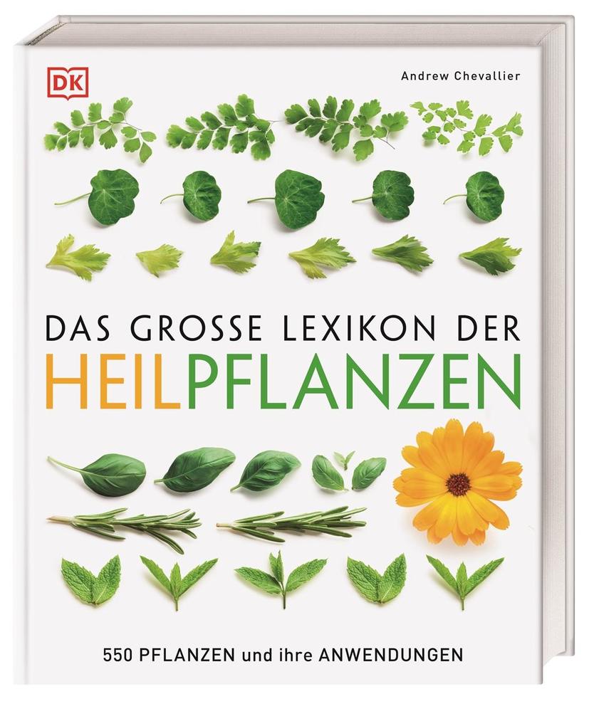 Das große Lexikon der Heilpflanzen von Dorling Kindersley Verlag
