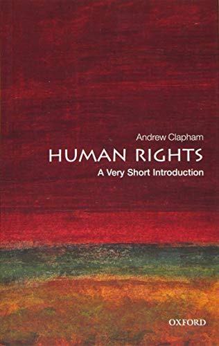Human Rights: A Very Short Introduction (Very Short Introductions) von Oxford University Press
