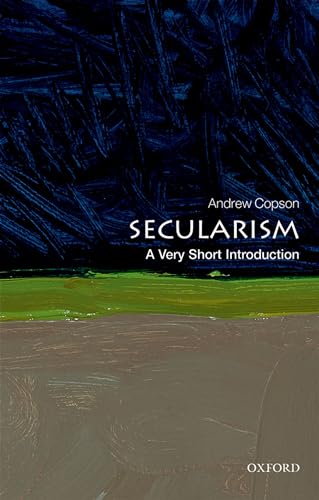 Secularism: A Very Short Introduction (Very Short Introductions) von Oxford University Press