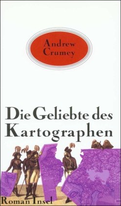 Die Geliebte des Kartographen: Roman von Insel Verlag