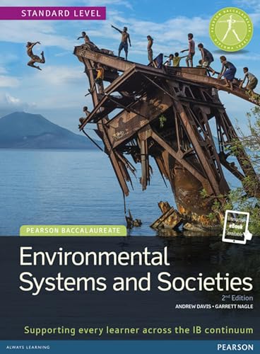 Pearson Baccalaureate: Environmental Systems and Societies: Industrial Ecology (Pearson International Baccalaureate Diploma: International E, Band 2)