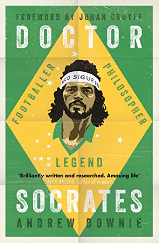 Doctor Socrates: Footballer, Philosopher, Legend von Simon & Schuster