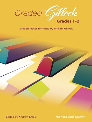 Graded Gillock: Grades 1-2 - Piano