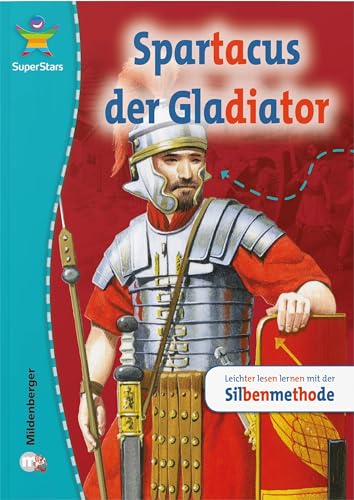 SuperStars: Spartacus, der Gladiator: Sachtexte. Ca. 2000 Wörter
