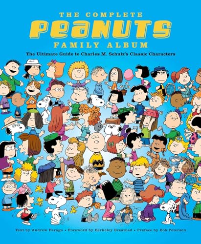 Complete peanuts family album ult gdt classic characters hc: The Ultimate Guide to Charles M. Schulz's Classic Characters von Weldon Owen