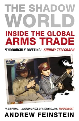 The Shadow World: Inside the Global Arms Trade von Penguin