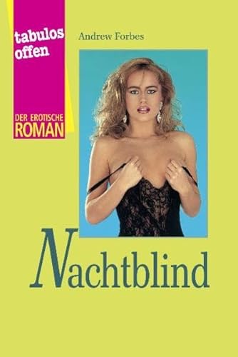 Nachtblind (Der erotische Roman)