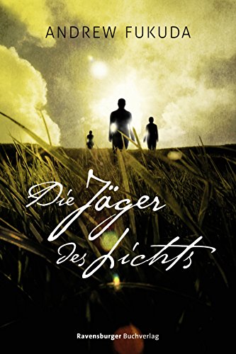 Die Jäger des Lichts (Jugendliteratur)