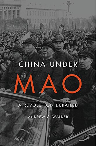 China Under Mao: A Revolution Derailed von Harvard University Press