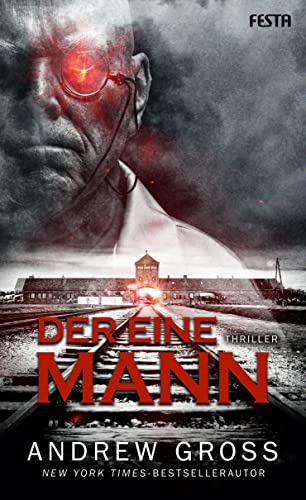 Der eine Mann: Thriller von Festa Verlag