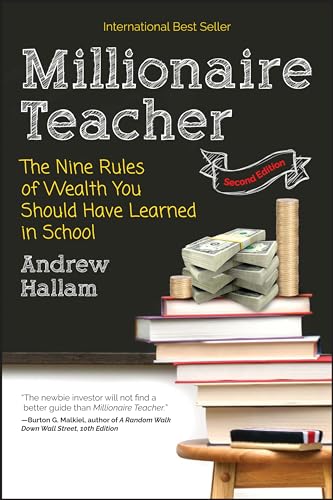 Millionaire Teacher: The Nine Rules of Wealth You Should Have Learned in School von Wiley