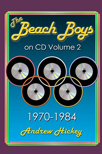 The Beach Boys On CD Volume 2: 1970 - 1984 von Lulu.com