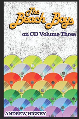 The Beach Boys on CD Volume 3 - 1985-2015 von Independently published