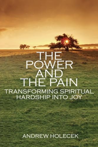 The Power and the Pain: Transforming Spiritual Hardship into Joy von Snow Lion