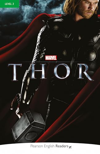 Level 3: Marvel's Thor Buch: Leichte Englisch-Lektüre (A2) (Pearson English Readers)