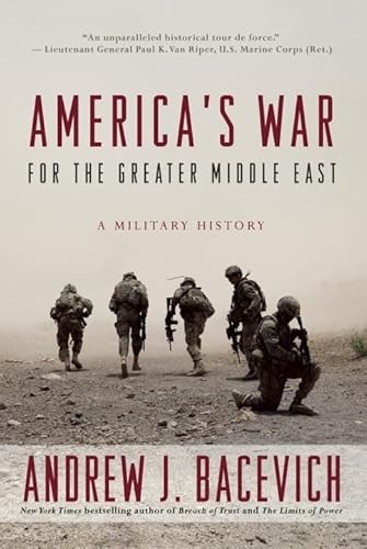 America's War for the Greater Middle East: A Military History