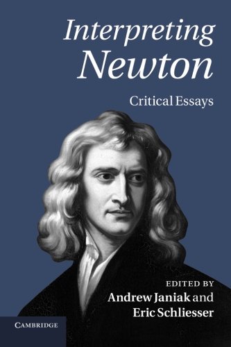 Interpreting Newton: Critical Essays Interpreting Newton: Critical Essays von Cambridge University Press